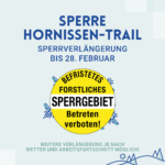 Verlängerung Sperre Hornissen-Trail